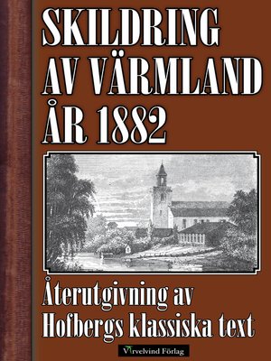 cover image of Skildring av Värmland år 1882